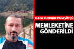 Kaza kurbanı paraşütçü memleketine gönderildi