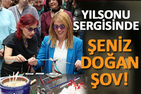 Yıl sonu sergisinde Başkan Şeniz Doğan şov!