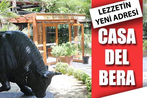 Lezzetin yeni adresi; Casa Del Bera