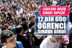 Denizli’de LGS Sınavı için 12 bin 600 öğrenci ter döktü