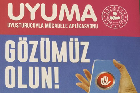 Narkotik görevlileri UYUMA aplikasyonunu tanıttı