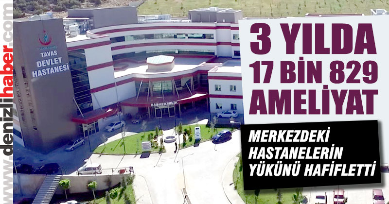Tavas Devlet Hastanesi’nin 3 yıllık istatistikleri