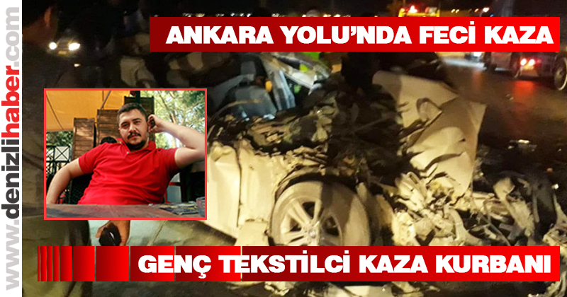 Ankara Yolu’nda kaza. Genç tekstilci kaza kurbanı