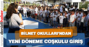 Bilnet Okulları’ndan 2019-2020 Eğitim-Öğretim dönemine coşkulu giriş