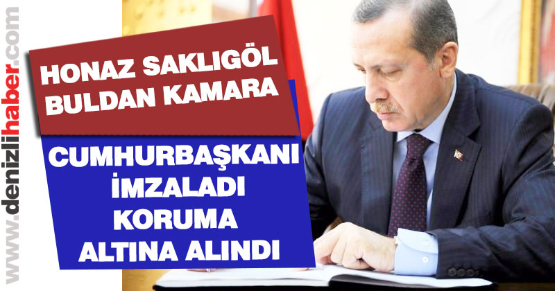 Cumhurbaşkanı İmzaladı Koruma Altına Alındı