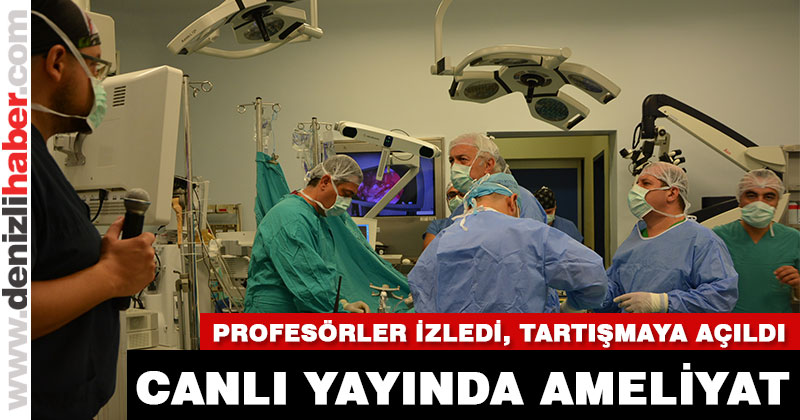PAÜ’de canlı yayında ameliyat