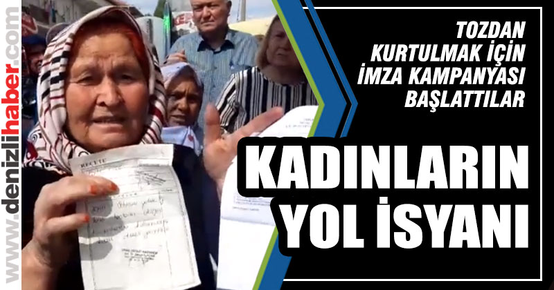 Özdemircili kadınlar bozuk ve tozlu yollar için imza kampanyası başlattı
