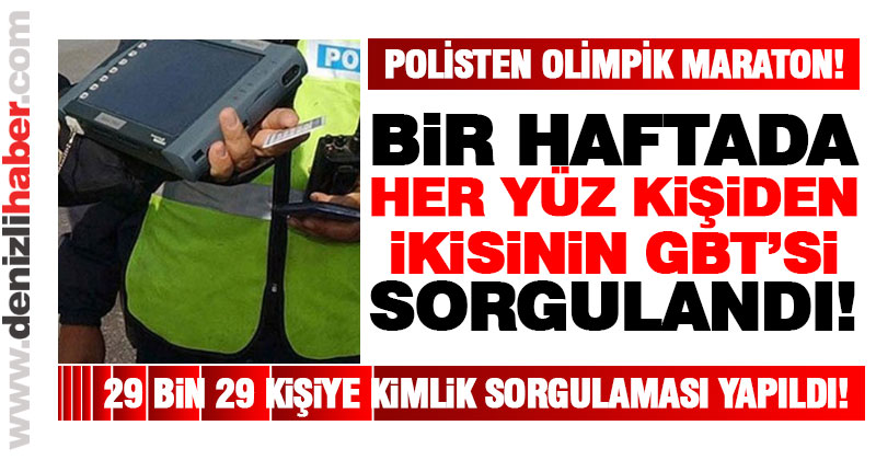 29 Bin 029 kişinin GBT’sine bakıldı