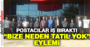 Türk Haber-Sen üyesi postacılar iş bıraktı
