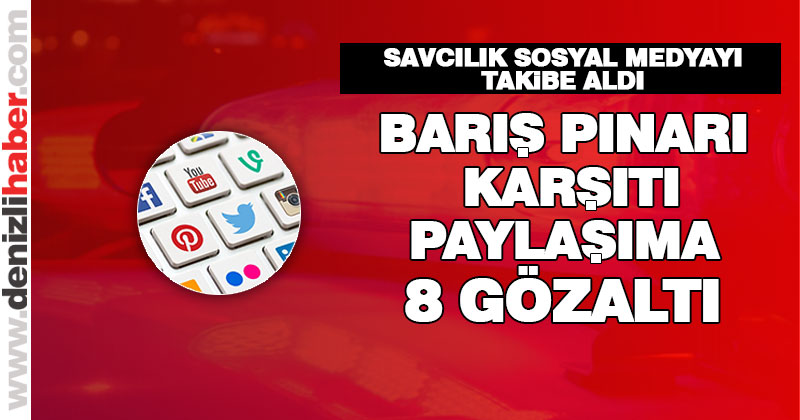 8 kişi hakkında gözaltı kararı