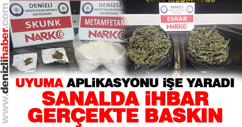 UYUMA ile gelen ihbar, zehir tacirlerini yakalattı