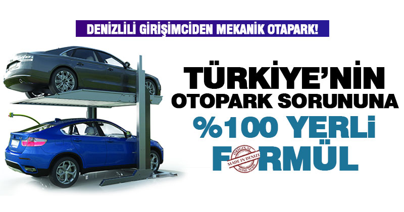 Denizlili firmadan otopark sorununa yüzde yüz yerli çözüm