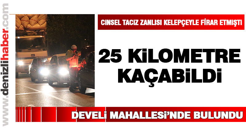 Kelepçeyle kaçan firari Develi’de yakalandı