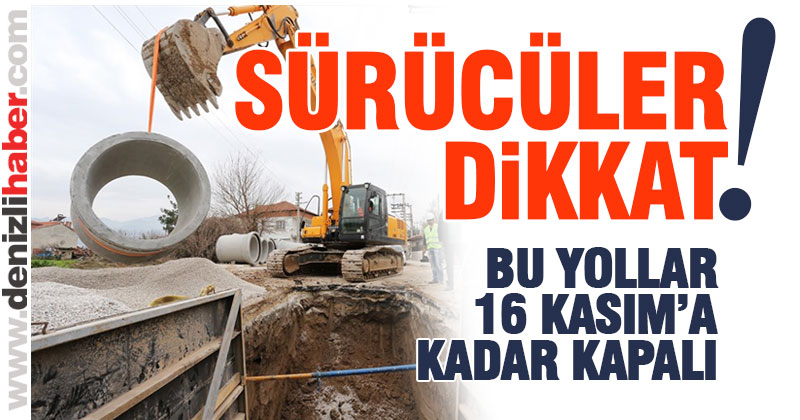 6 Sokak  16 Kasım’a kadar kapalı