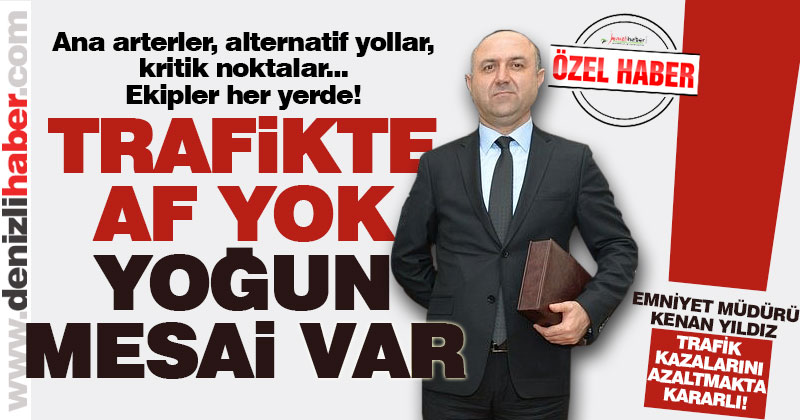 Trafik ekiplerinde Yıldız alarmı: Denetimler yoğunlaştırıldı!