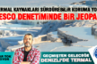 UNESCO DENETİMİNDE BİR JEOPARK!