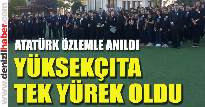 Atatürk, Yüksekçıta’da özlemle anıldı