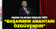 Zolan’dan gençlere öğüt