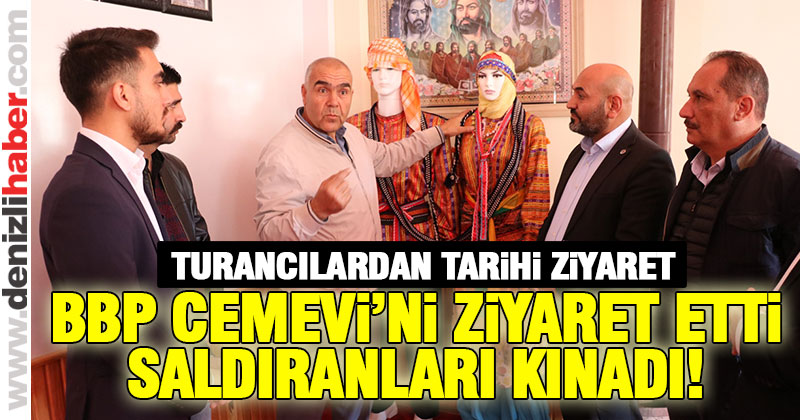 BBP Denizli il yönetimi, cemevini ziyaret etti