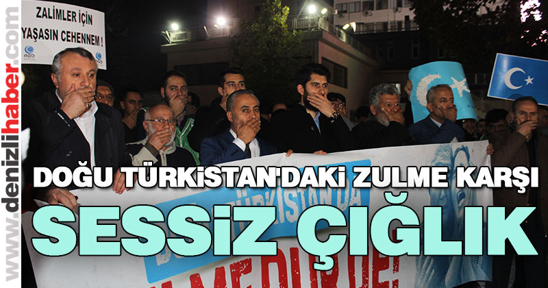 Doğu Türkistan’da yaşanan zulüm Denizli’de protesto edildi