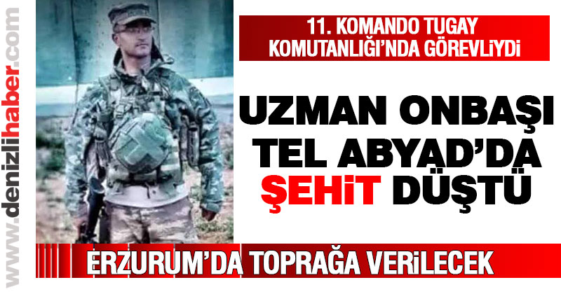Uzman Onbaşı Barış Pınarı Harekatı’nda şehit düştü