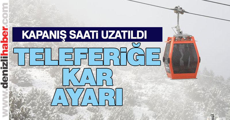 Teleferiğe kar ayarı