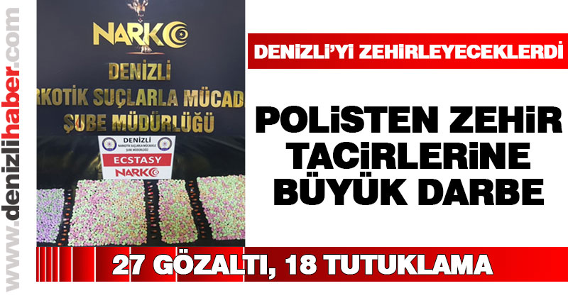Polisten zehir tacirlerine büyük darbe