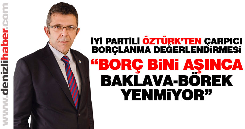 Yasin Öztürk’ten çarpıcı borçlanma değerlendirmesi