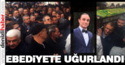 Yusuf Katrancı gözyaşları arasında toprağa verildi