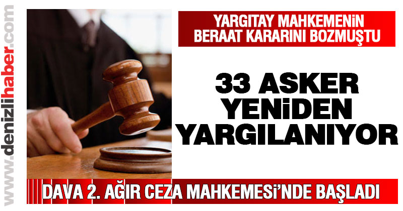 Asker davasında yargılama başladı
