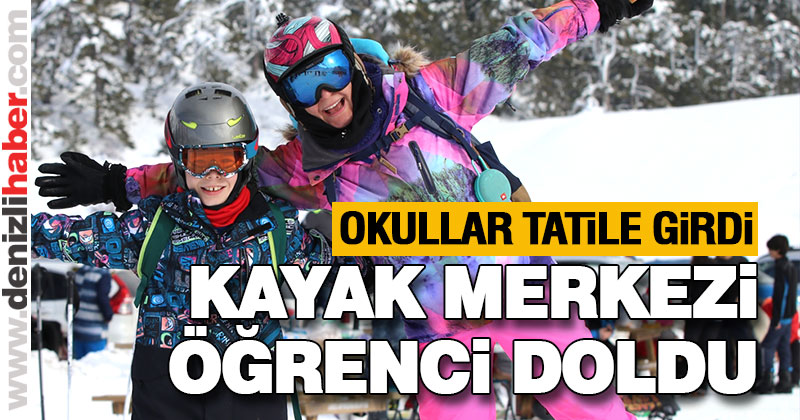 Denizli Kayak Merkezi’nde yarıyıl tatili yoğunluğu yaşanıyor