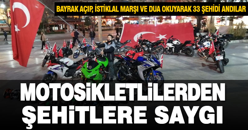 Motosiklet grubundan, şehitlere saygı duruşu