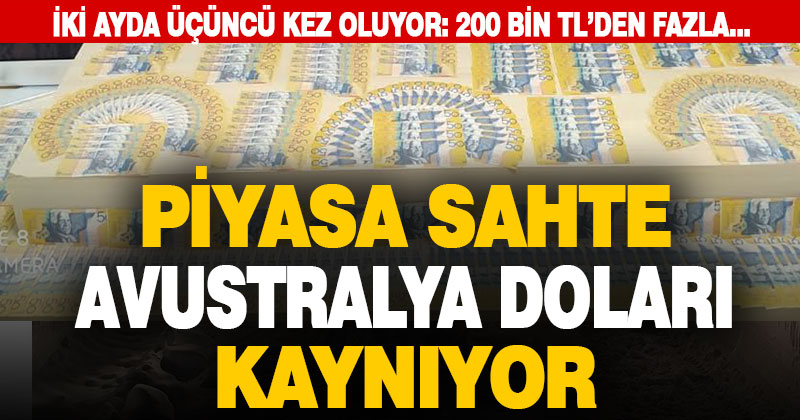 İki ayda üçüncü kez sahte Avustralya doları ele geçirildi