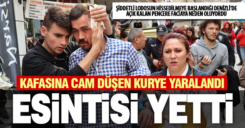 Açık bırakılan pencere rüzgarda çarptı, düşen cam 1 kişiyi yaraladı