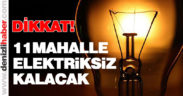 Dikkat! Bu mahalleler pazartesi günü elektriksiz kalacak