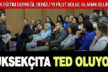 Yüksekçıta TED oluyor