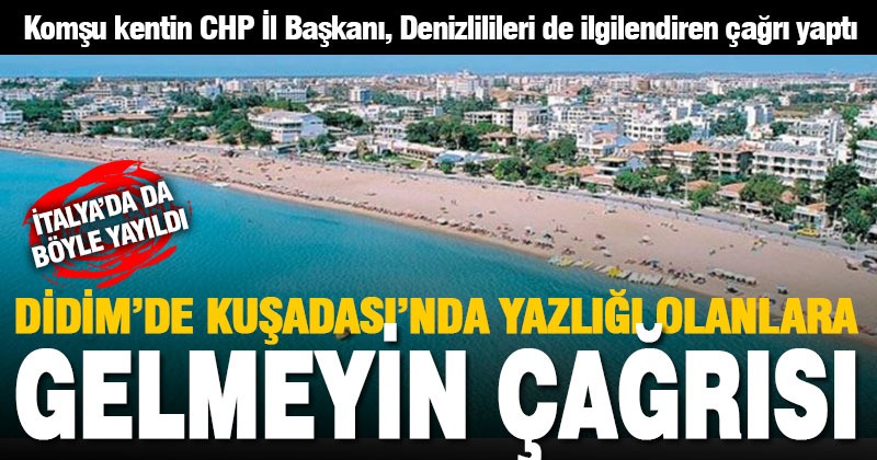 CHP Aydın İl Başkanından Denizlilileri de ilgilendiren çağrı
