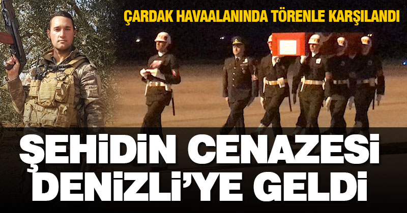 Şehit Armağan Akman’ın cenazesi Denizli’ye getirildi