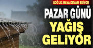 Soğuk hava devam edecek, pazar günü yağmur bekleniyor