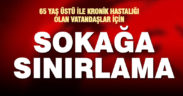 İçişleri Bakanlığı: 65 yaş üstü ve kronik rahatsızlığı olanların dışarı çıkmaları sınırlandırıldı