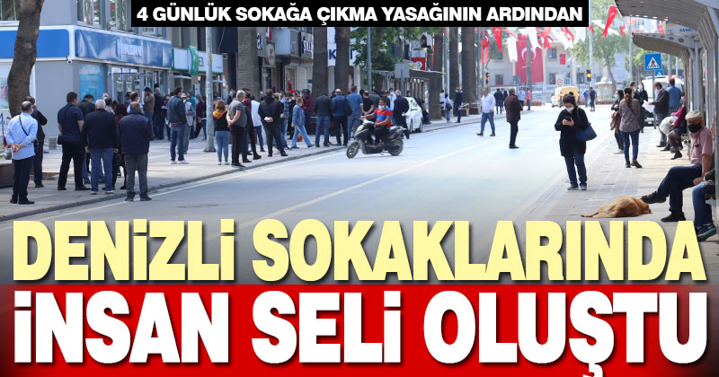 Denizli sokaklarında yoğunluk yaşanıyor
