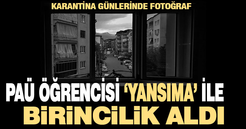 PAÜ öğrencisi yansıma ile birincilik aldı