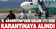 Suudi Arabistan’dan getirilen 171 Türk vatandaşı Denizli’de karantinaya alındı