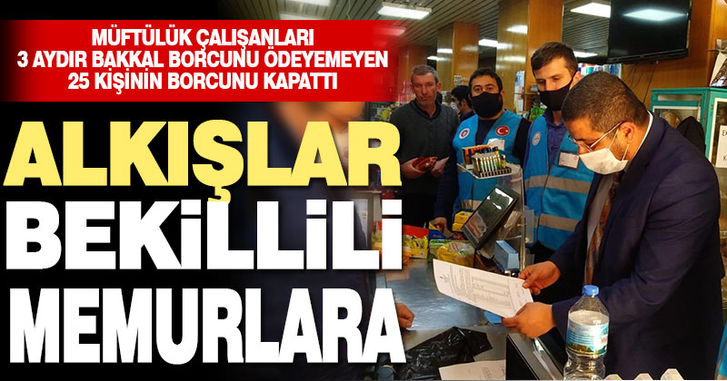 Bekilli’de müftülük çalışanları, 25 kişinin bakkala olan 11 bin liralık borcunu ödedi