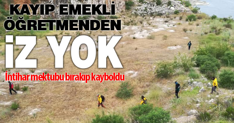 5 gündür kayıp olan emekli öğretmenden iz yok