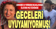 Annesini 50 yerinden bıçaklayarak öldüren PAÜ öğrencisi mahkemeye çıktı