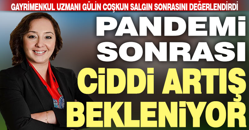 Gayrimenkul sektörü salgın sonrasına hazırlanıyor
