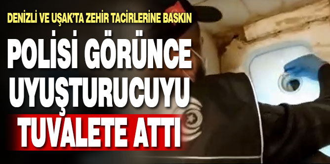 Denizli ve Uşak’ta zehir tacirlerine şok baskın