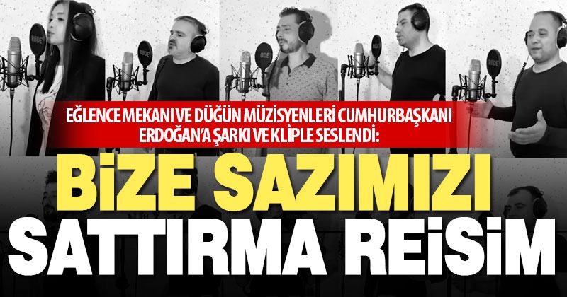 Denizlili müzisyenler, şarkı ve kliple Cumhurbaşkanı Erdoğan’a seslendi: Çalışmak istiyoruz