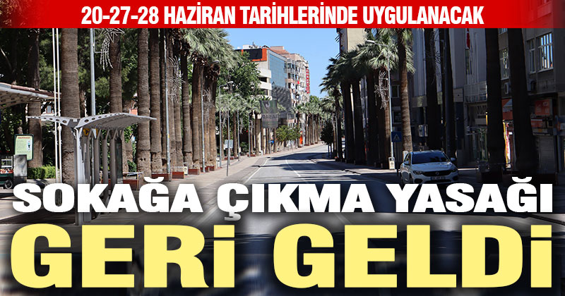 LGS ve YKS günlerinde sokağa çıkma kısıtlaması uygulanacak